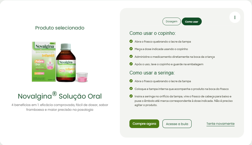 Guia passo a passo na interface digital da Novalgina explicando como administrar o medicamento infantil utilizando o copinho medidor ou a seringa dosadora.